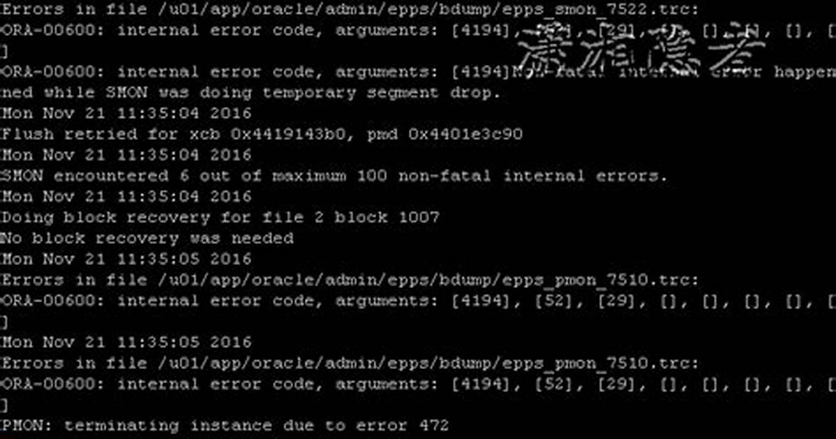 Ora-00600: Internal Error Code, Arguments: [4194], [65], [51]