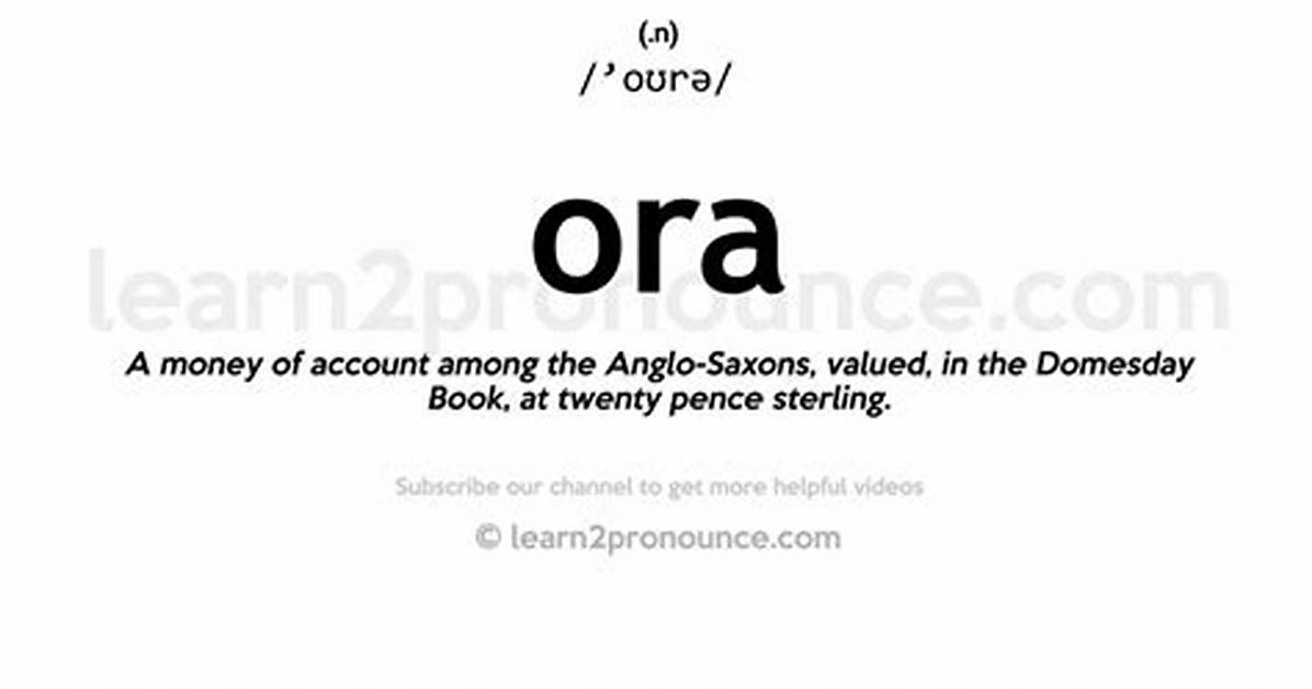 Ora Definition