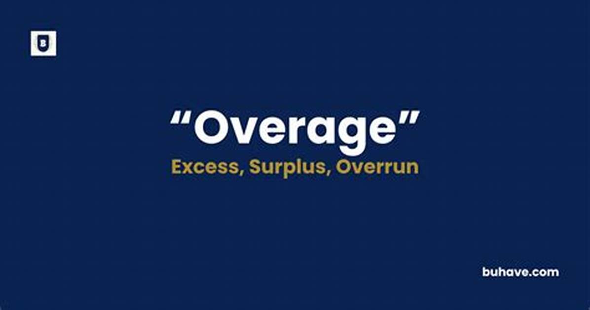 Overage Definition