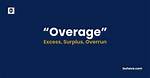 Overage Definition