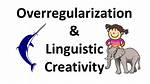 Overregularization