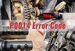 P0014 Code