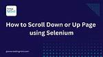 Page Scroll up or Down in Selenium Webdriver (Selenium 2) Using Java
