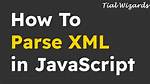 Parse Xml Using Javascript [Duplicate]
