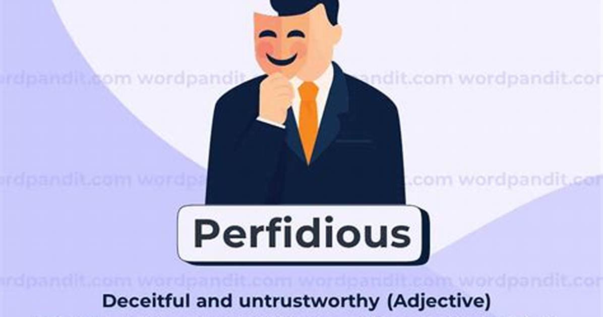 Perfidiousness