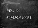 Perl Foreach