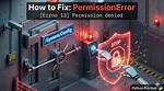 Permissionerror: [Errno 13] in Python
