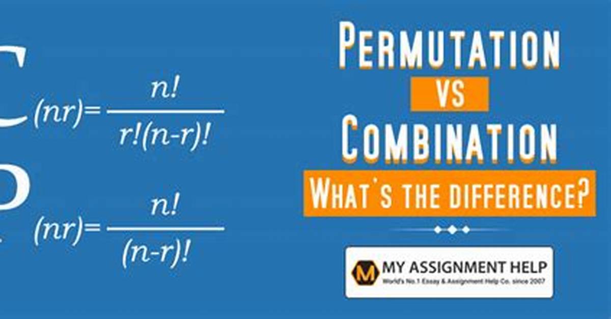 Permutation Vs. Combination
