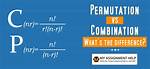 Permutation Vs. Combination