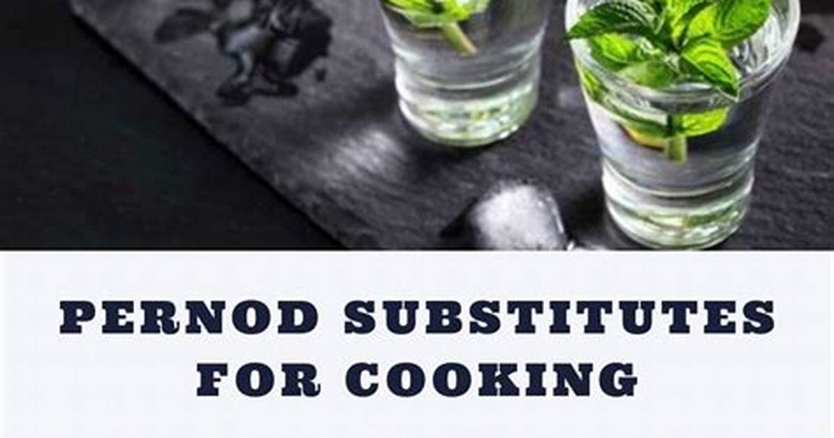Pernod Substitute