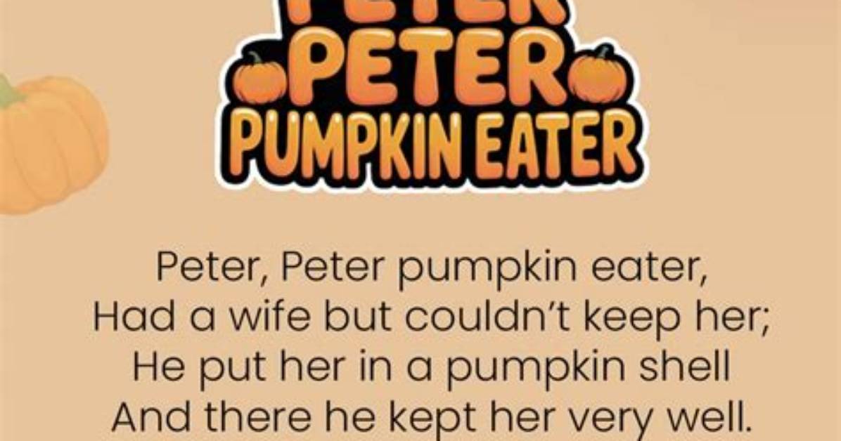 Peter Peter Pumpkin ___. ..