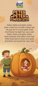Peter Peter Pumpkin ___. ..