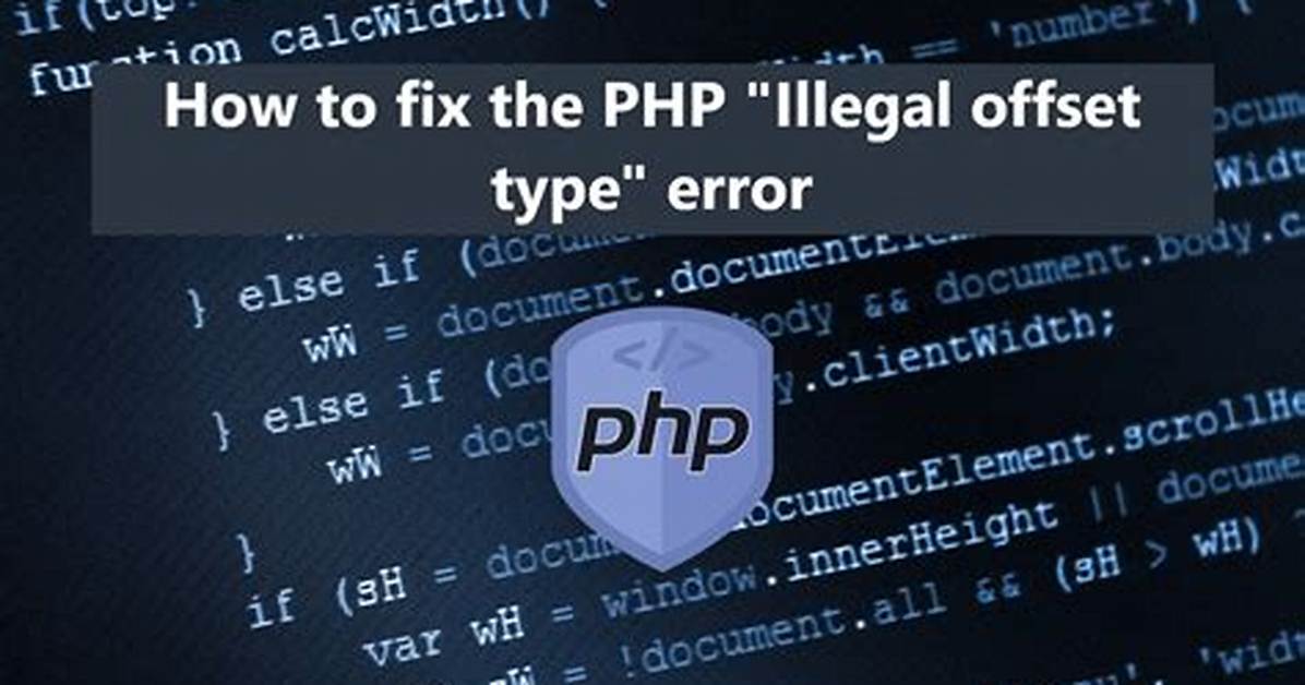 Php Illegal Offset Type in Isset or Empty