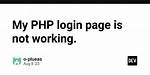 Php Login Page Header() Not Working