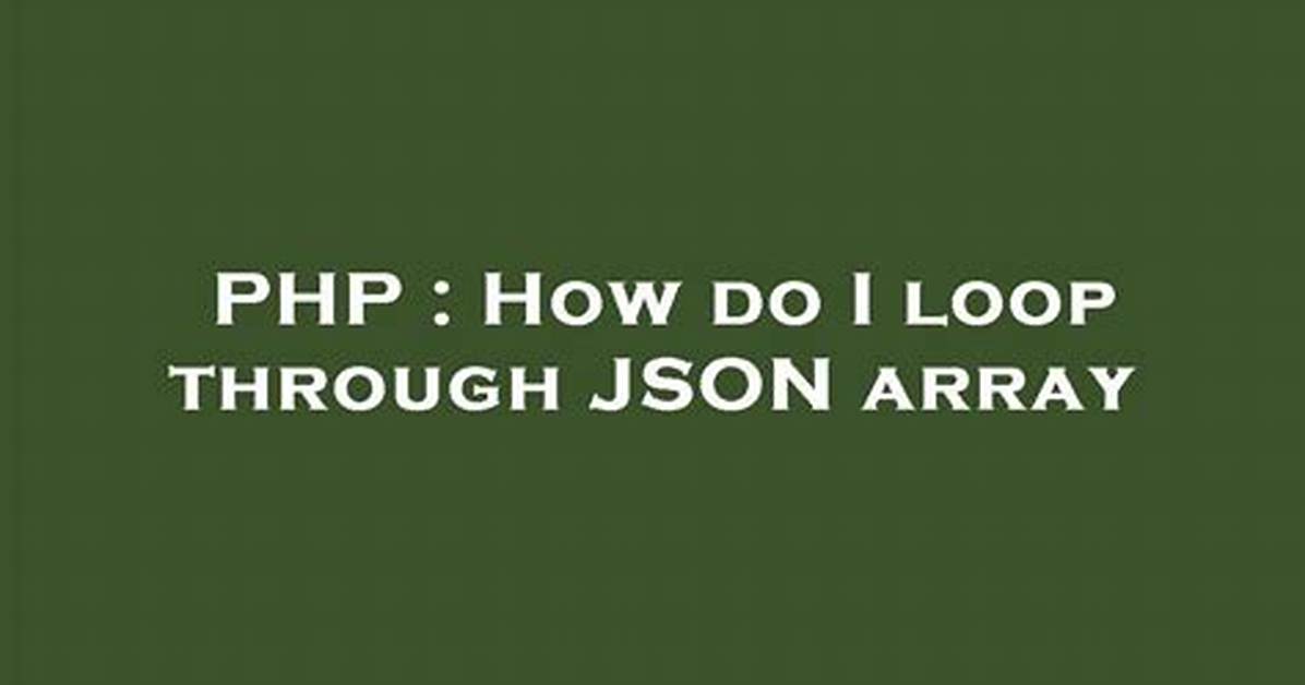 Php: Loop Through Json Array