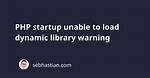 Php Warning: Php Startup: Unable to Load Dynamic Library Php_Curl. Dll Impossibile Find