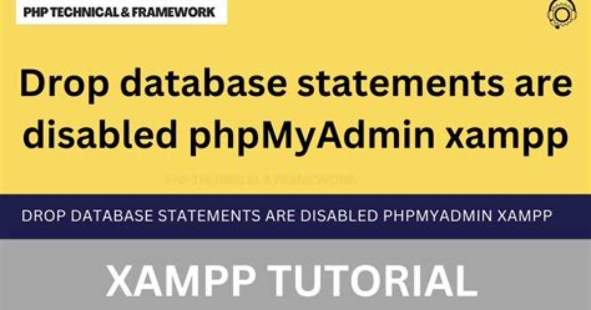 Phpmyadmin: Drop Database Statements Disabled