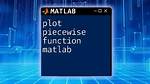 Piecewise Function Plot in Matlab