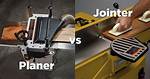 Planer vs Jointer