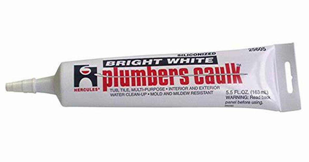 Plumbers Caulk