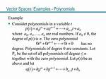 Polynomials as Vector Spaces?