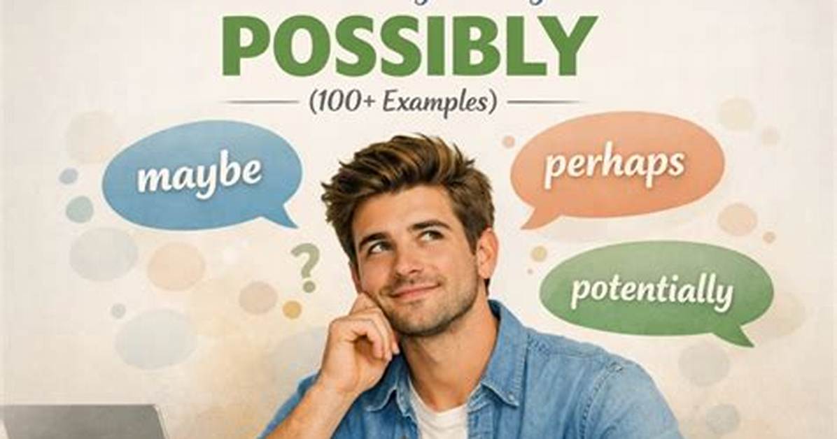 Possibly Will?