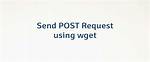 Post Request with Wget?