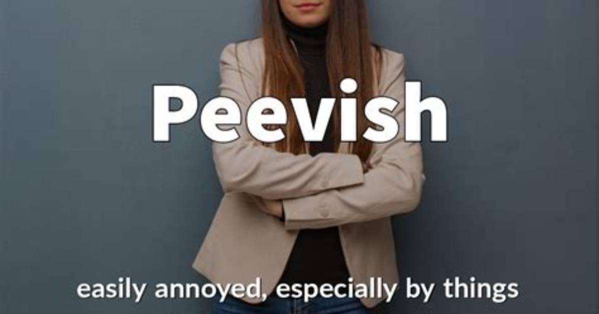Pouts Peevishly