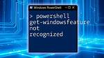 Powershell Add-Windowsfeature Unrecognized