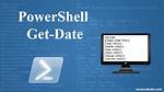 Powershell Get-Date
