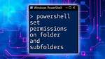 Powershell Set Permissions on a Folder/Directory from the Command Line