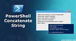 Powershell String Concatenation Puts Strings at Random