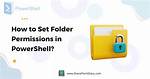 Powershell to Set Folder Permissions