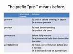 Prefix for Before