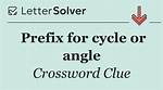 Prefix for Cycle or Angle