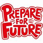 Prepare for the Future