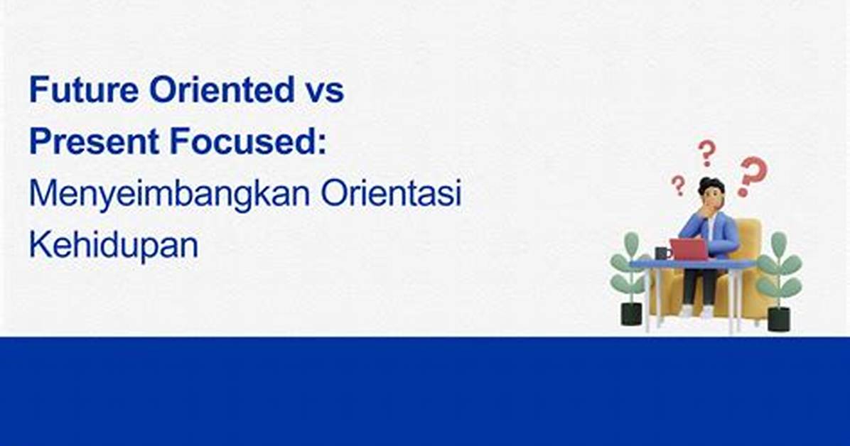 Present Oriented Definition