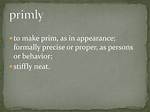 Primly Definition