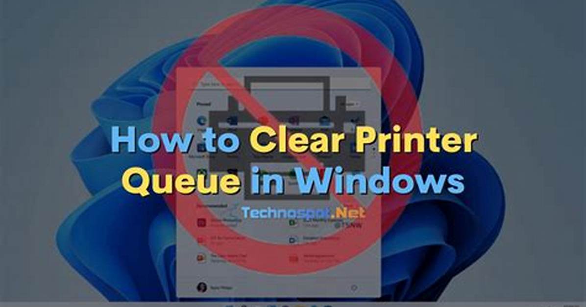 Printer Queue Won't Clear in Windows 10/11