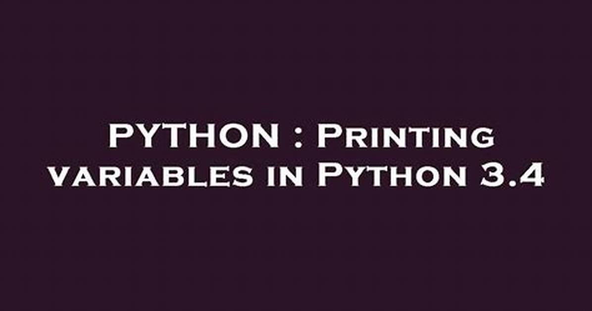 Printing Variables in Python 3.4