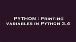 Printing Variables in Python 3.4