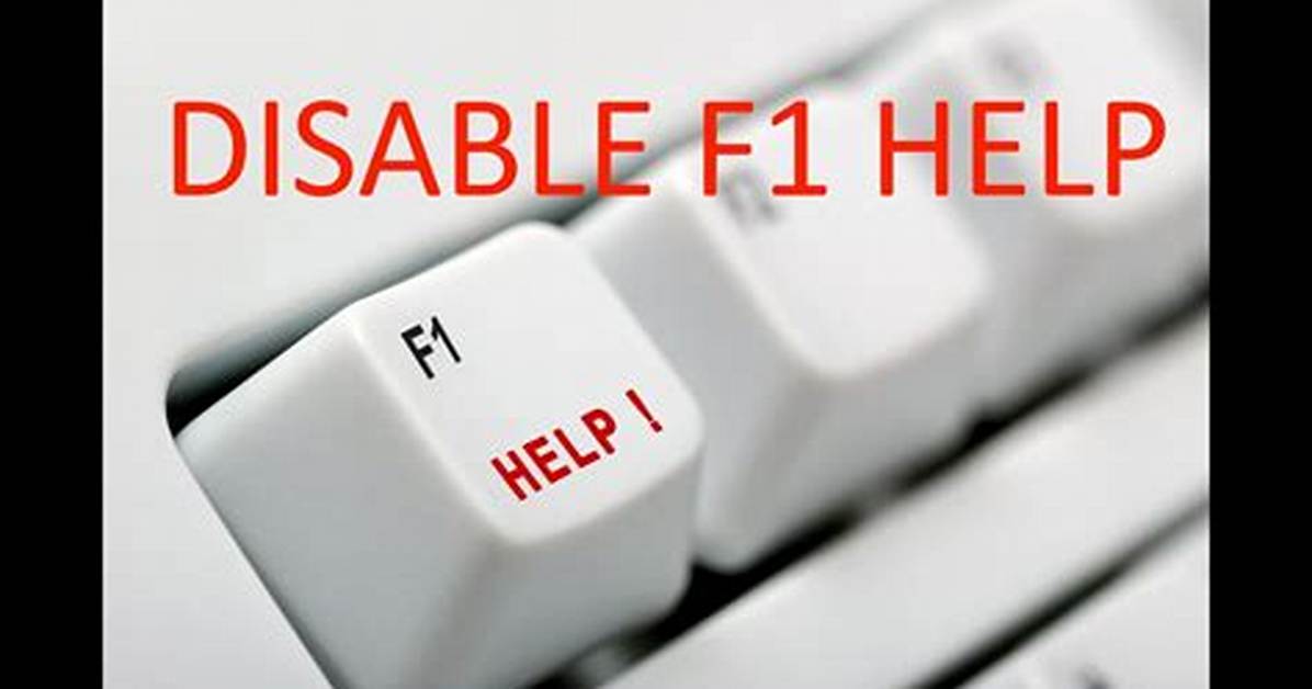 Problem with Disabling F1 Key