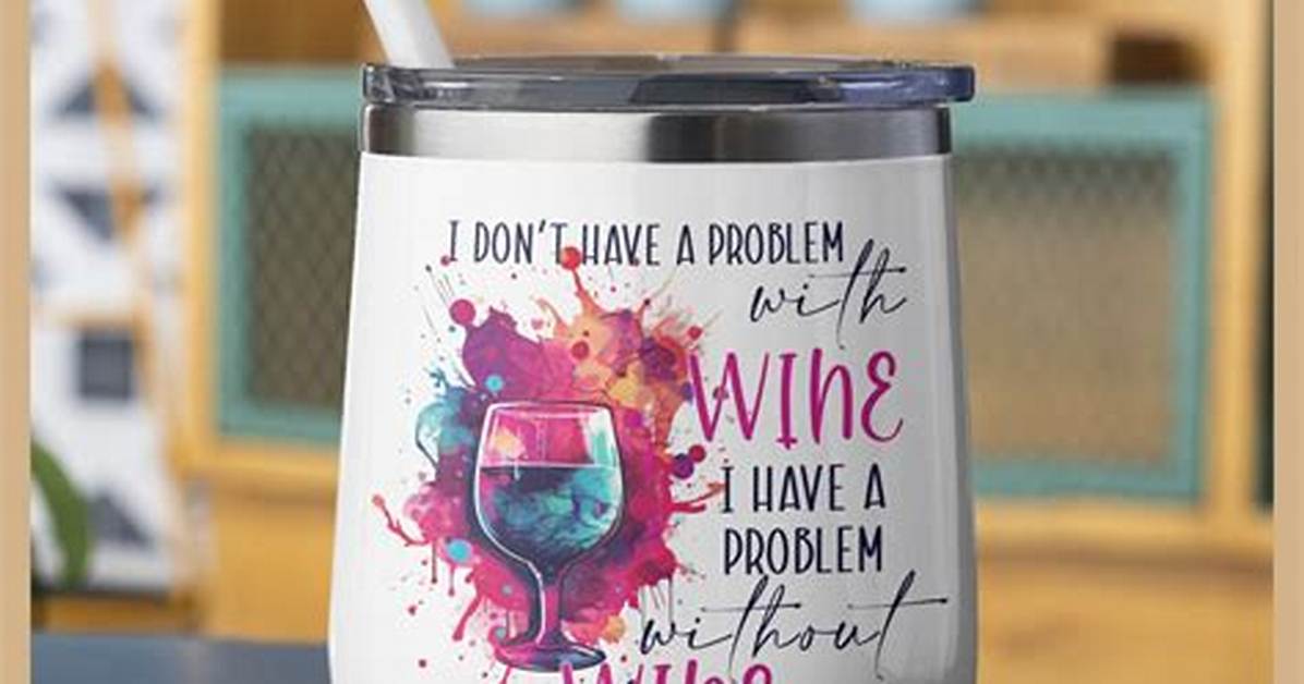 Problem with Wine