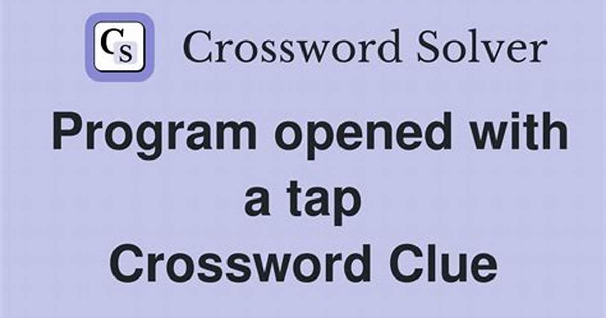 Program That's Opened with a Tap