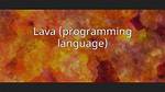 Programming Language That Rhymes with Lava