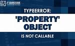 'Property' Object Is Not Callable