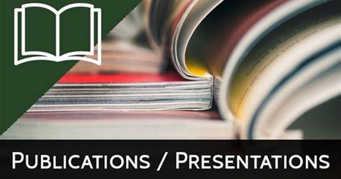 Publications & Presentations