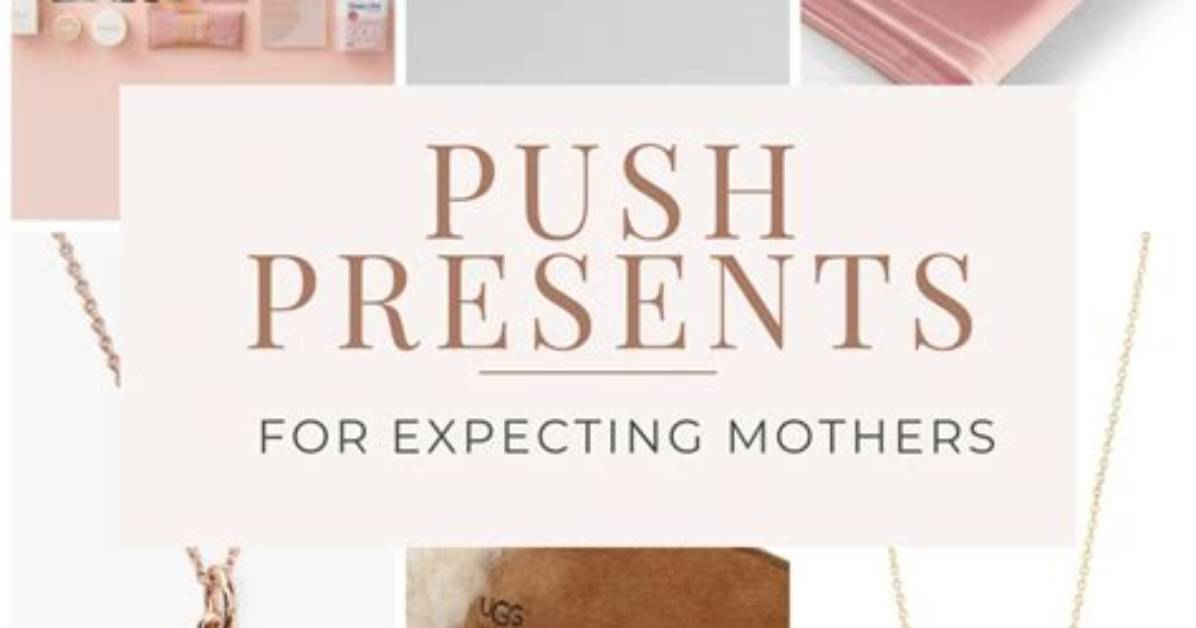 Push Present Ideas 2020