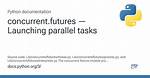 Python 3 Concurrent. Futures - Process for Loop in Parallel