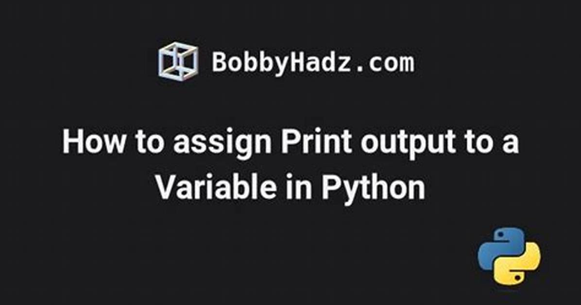 Python: Assign Print Output to a Variable